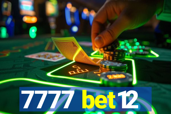 7777 bet12